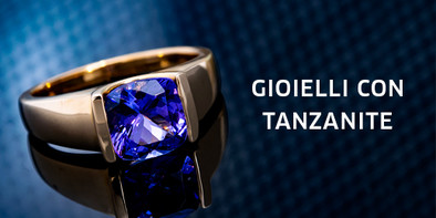 Gioielli con tanzanite